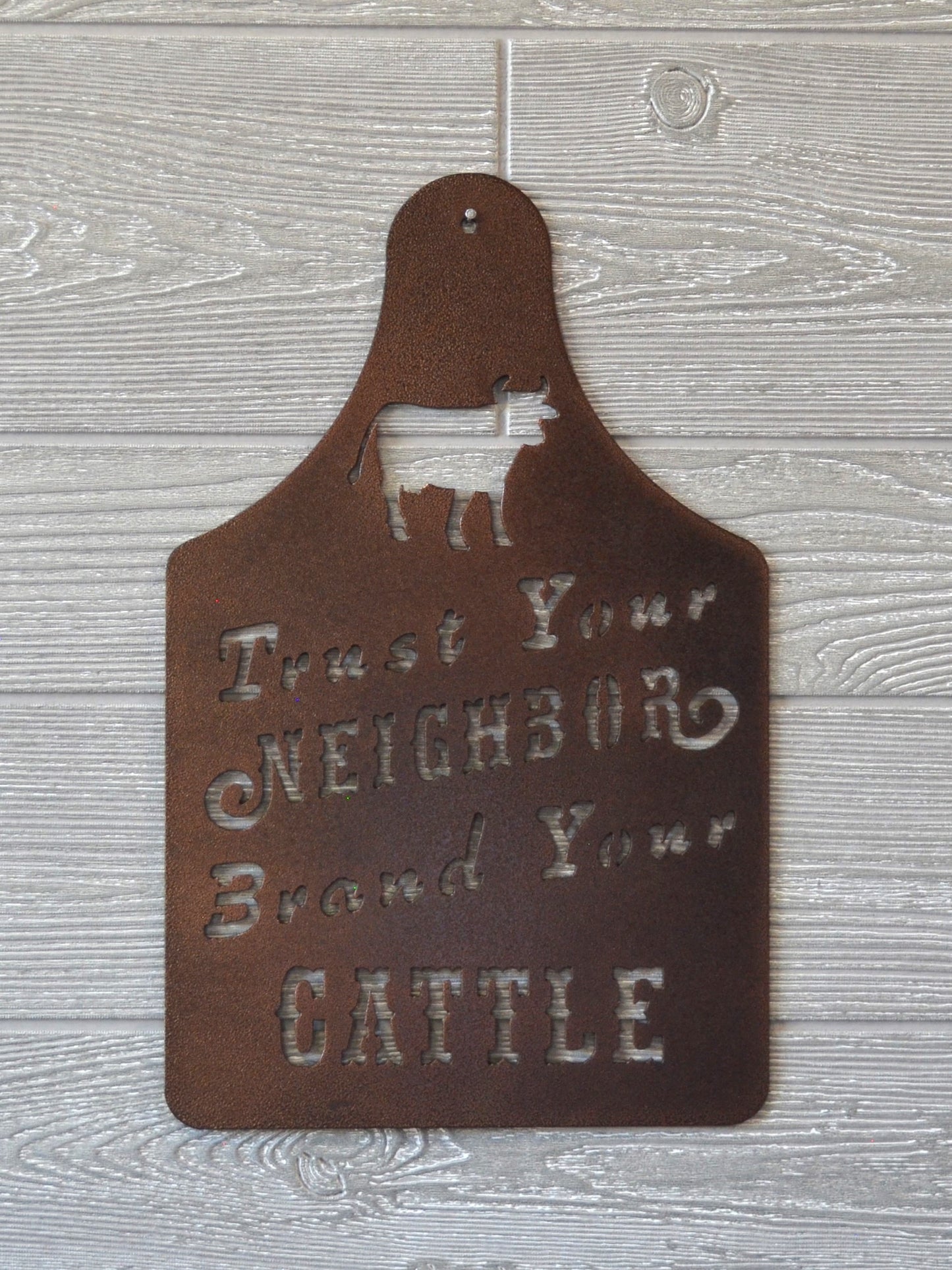 Trust Your Neighbor Brand Your Cattle Ear Tag Wall Decorations