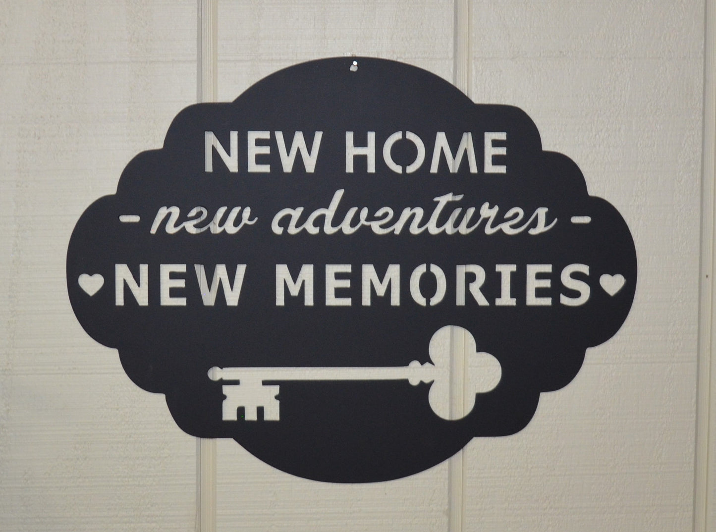 New Home New Adventures New Memories, Home Decor, Wall Art, Metal Decoration, New Home Owners