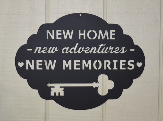 New Home New Adventures New Memories, Home Decor, Wall Art, Metal Decoration, New Home Owners