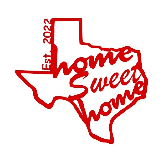 Texas Home Sweet Home 001, Home Decor, Wall Art, Metal Decoration, New Home Owners
