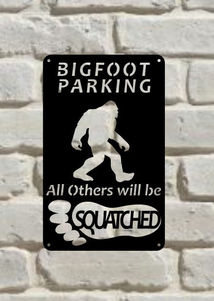 Bigfoot Parking, Sasquatch, Yeti, Wall or Yard decoration best hide and seek player ever