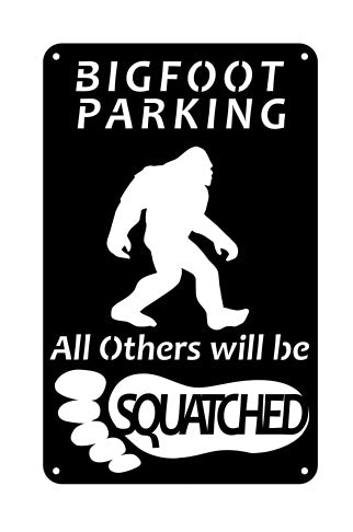 Bigfoot Parking, Sasquatch, Yeti, Wall or Yard decoration best hide and seek player ever