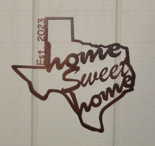 Texas Home Sweet Home 001, Home Decor, Wall Art, Metal Decoration, New Home Owners