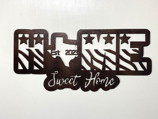 Texas Home Sweet Home 003, Home Decor, Wall Art, Metal Decoration, New Home Owners